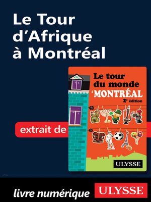 cover image of Le Tour d'Afrique à Montréal